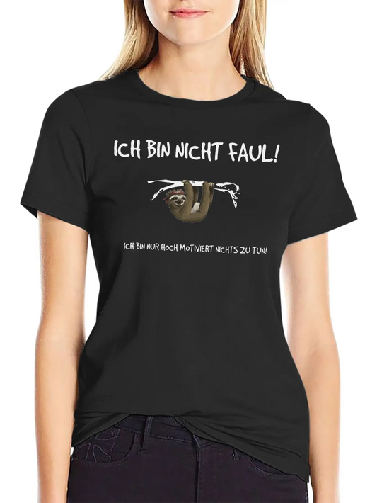 "I'm Not Lazy!" - Sloth Print Lightweight Cotton T-Shirt – Daily Comfort Graphic Shirt